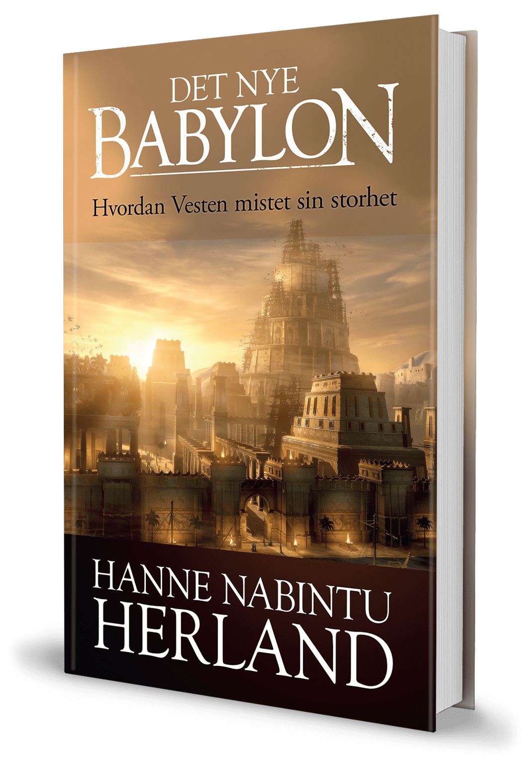 Det Nye Babylon av Hanne Nabintu Herland