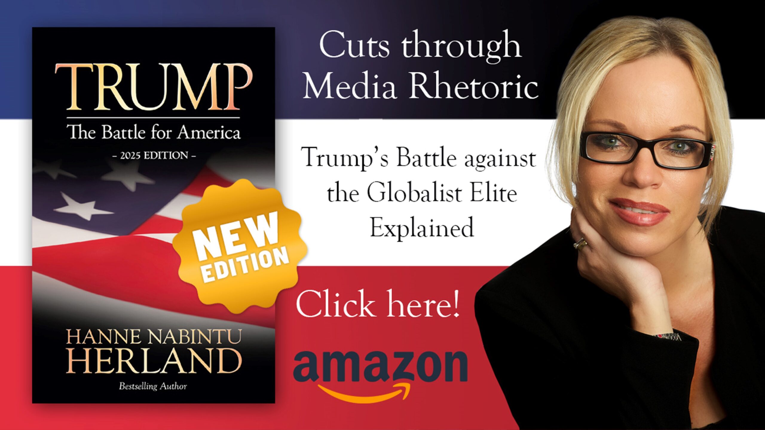 Trump the battle for America. 2025 edition. Book by Hanne Nabintu Herland. Herland Report.
